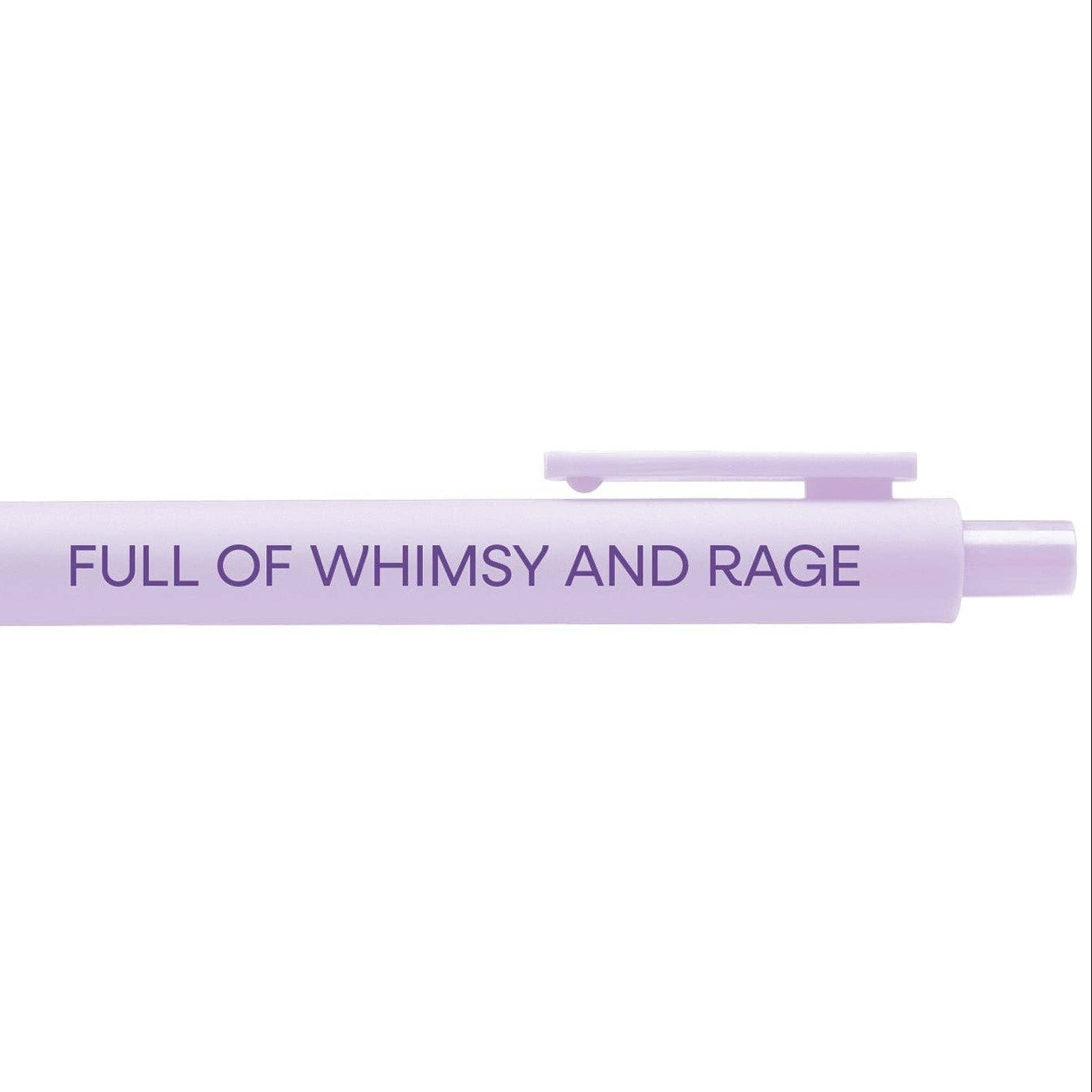 Pen-Whimsy and Rage