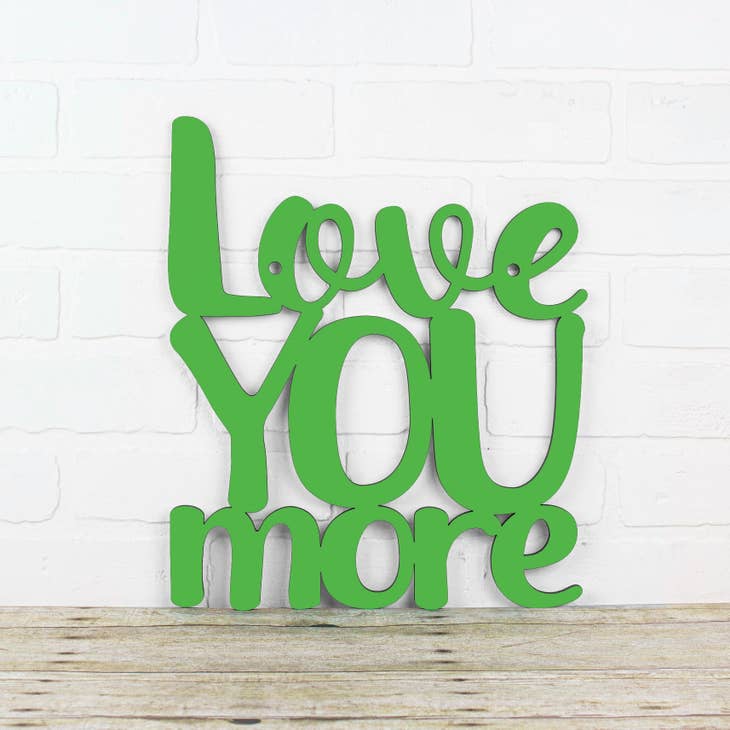 Love You More-Wall Art