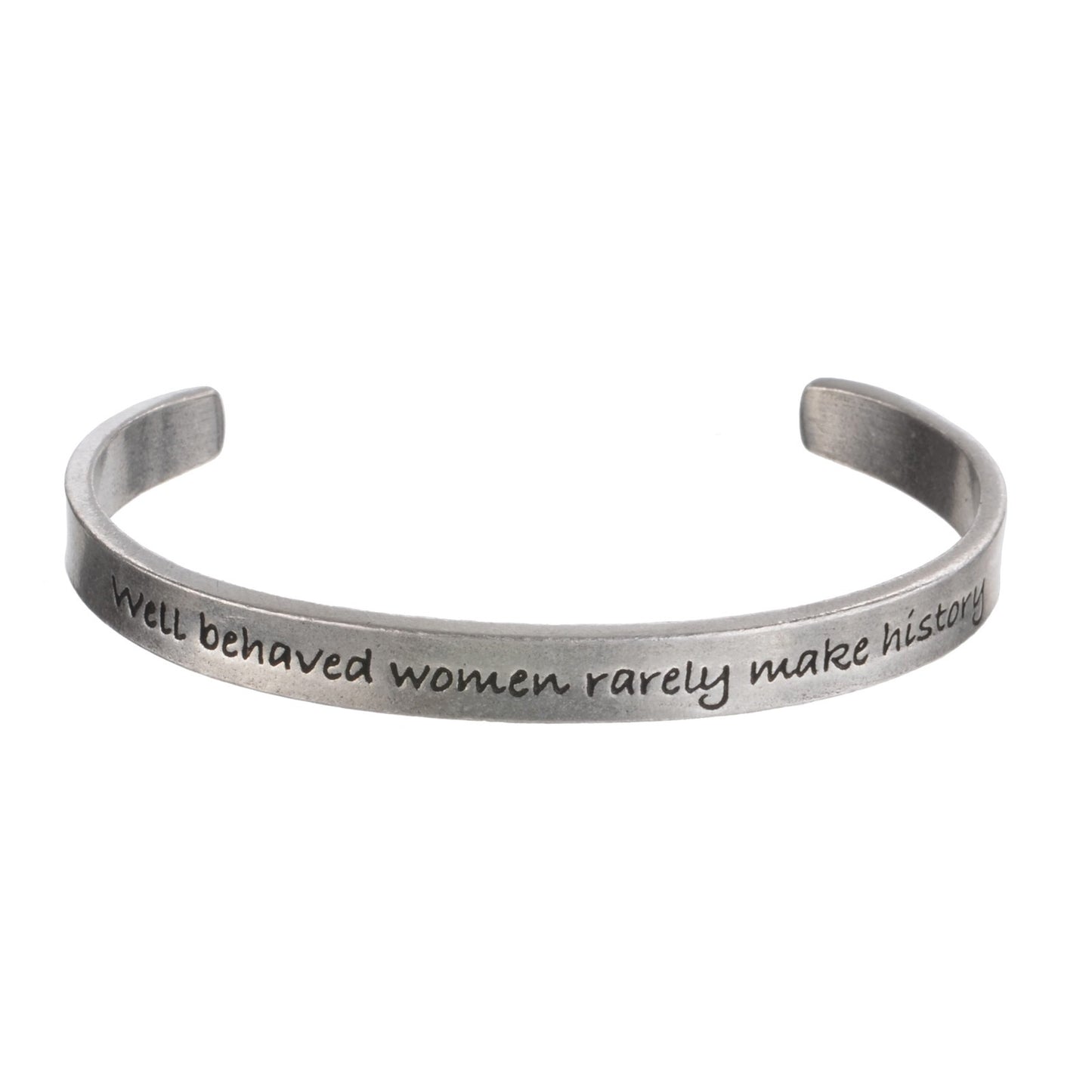 Cuff Bracelet-Well Behaved Women - Random Acts Of Art