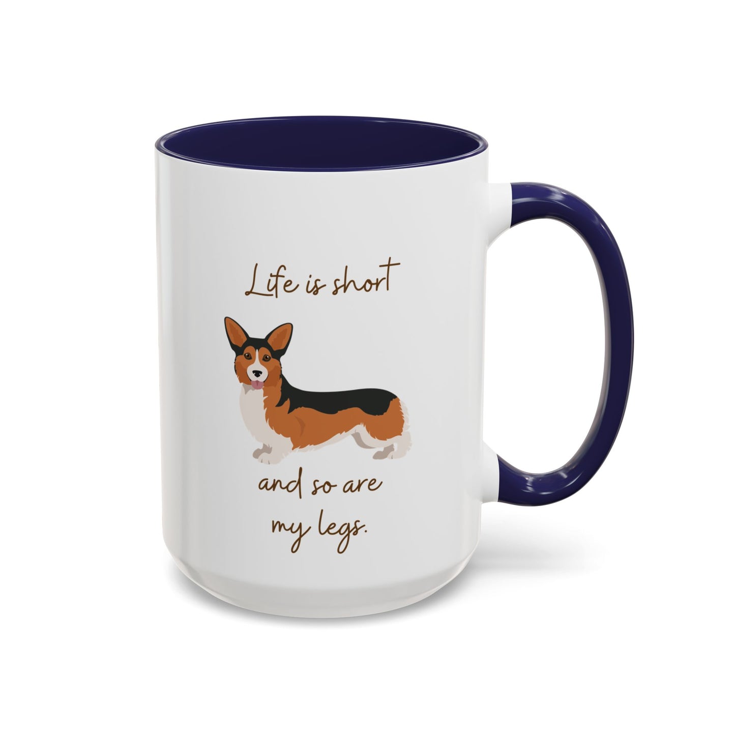 Life is Short Corgi Mug