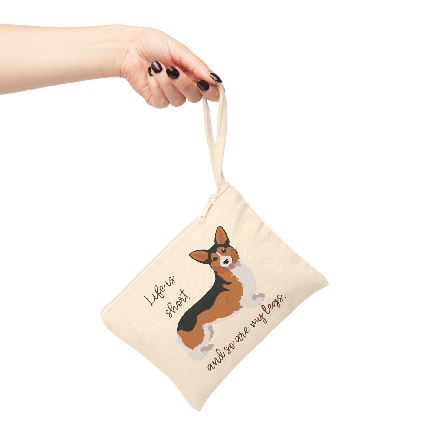 Zipper Pouch-Life is Short Corgi