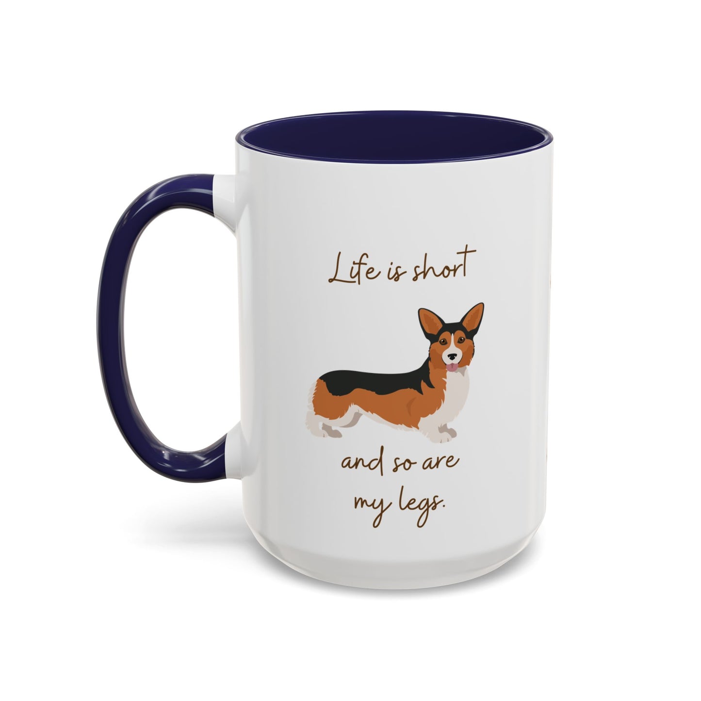 Life is Short Corgi Mug