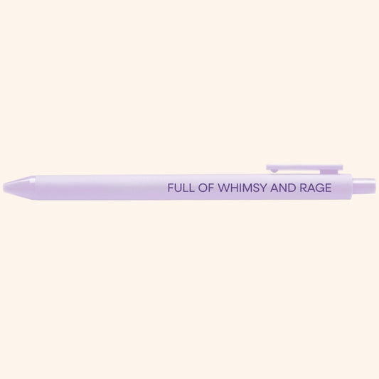 Pen-Whimsy and Rage