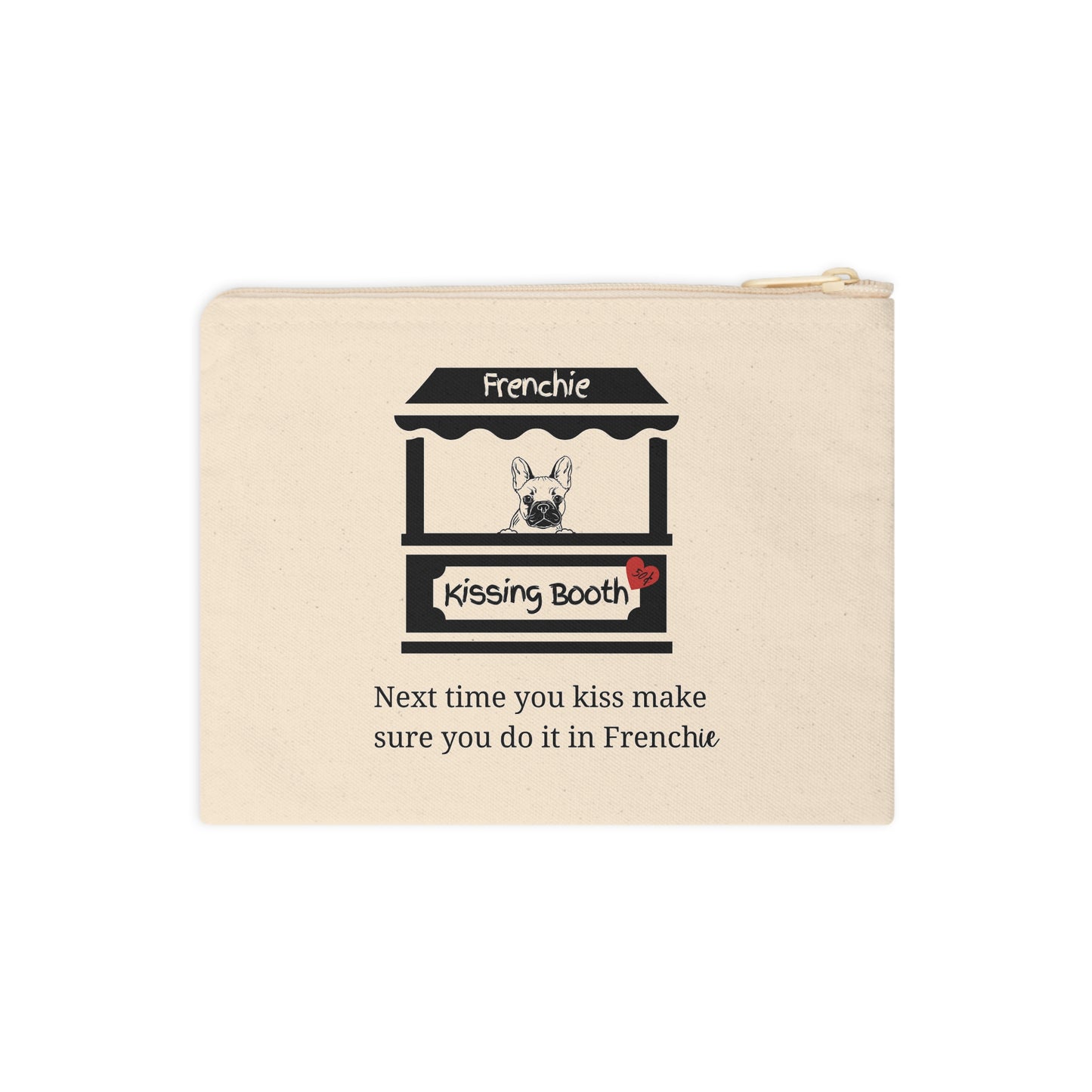 Zipper Pouch-Frenchie Kissing Booth