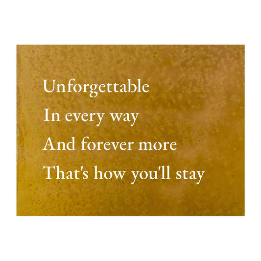 Unforgettable in Every Way Wall Art