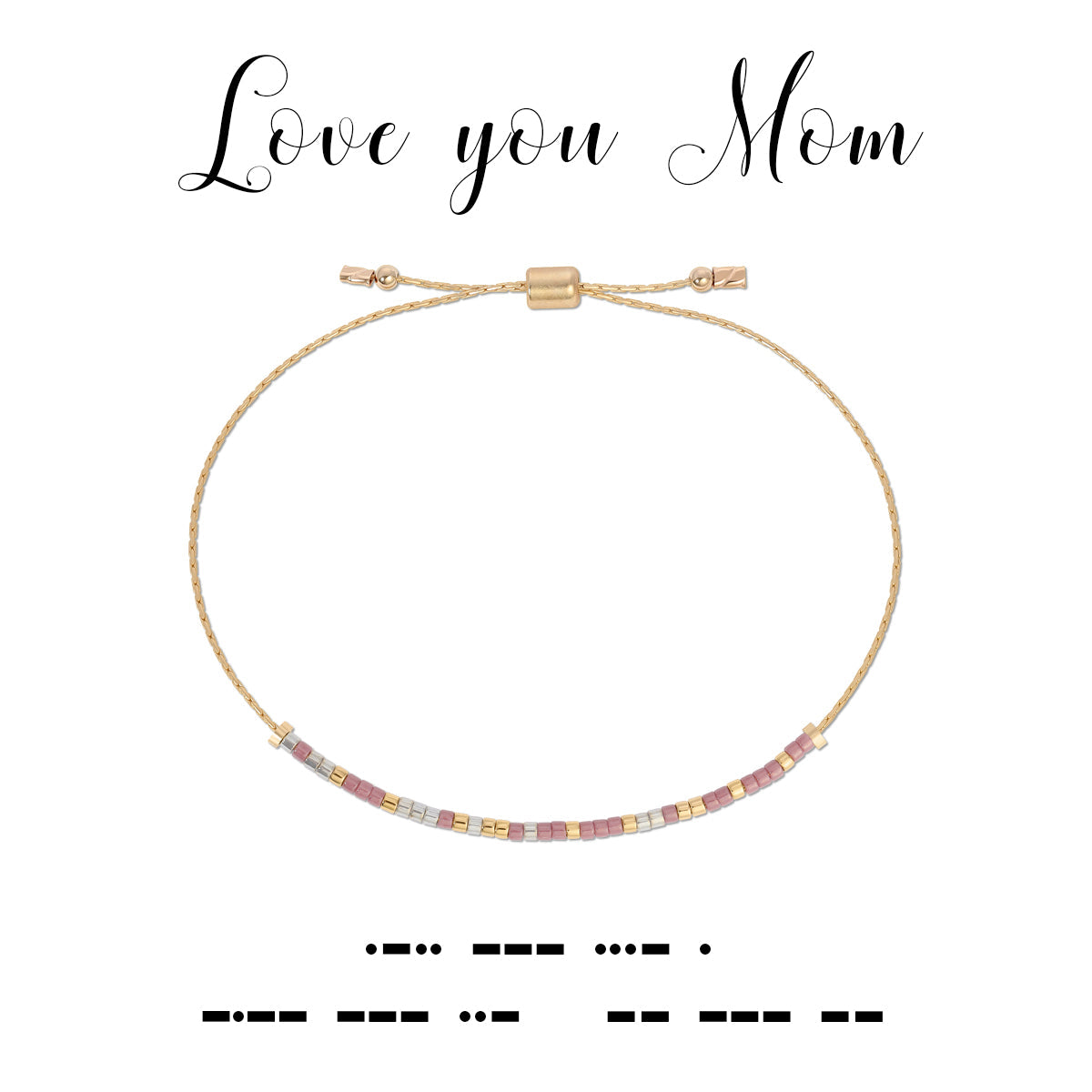 Morse Code Bracelet-Love You Mom