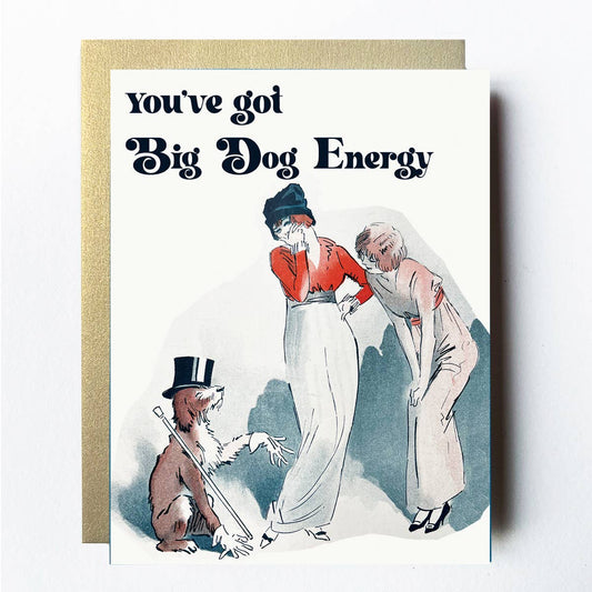 Card-Big Dog Energy