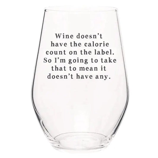 Wine Glass-Doesn't Have Calories