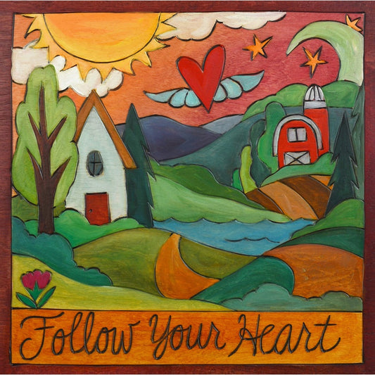 Follow Your Heart Plaque-9"x9" | Sincerely, Sticks | Random Acts of Art | Naples Florida