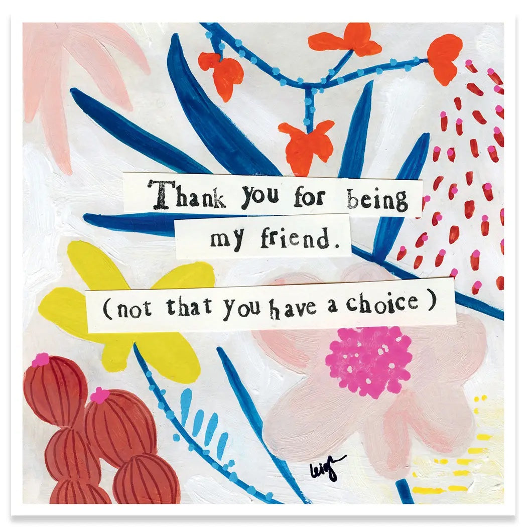 Card-Being My Friend