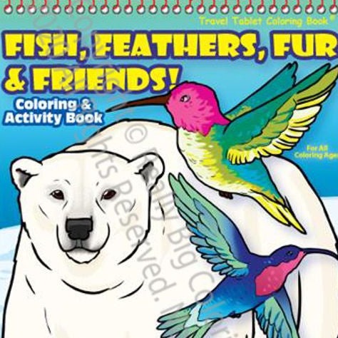 Coloring Book-Fish, Feathers, Fur & Friends