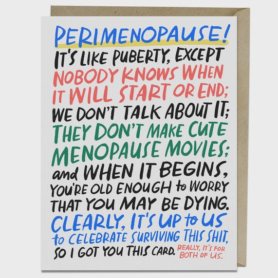 Card-It's Like Puberty Menopause